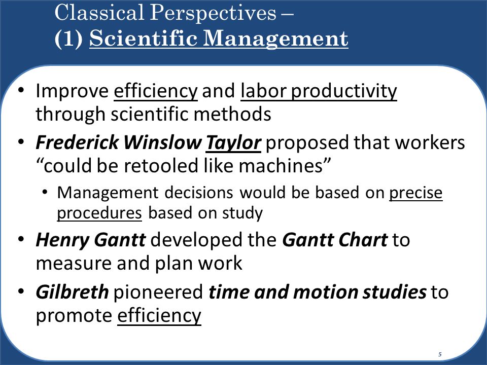 Classical Perspectives – (1) Scientific Management