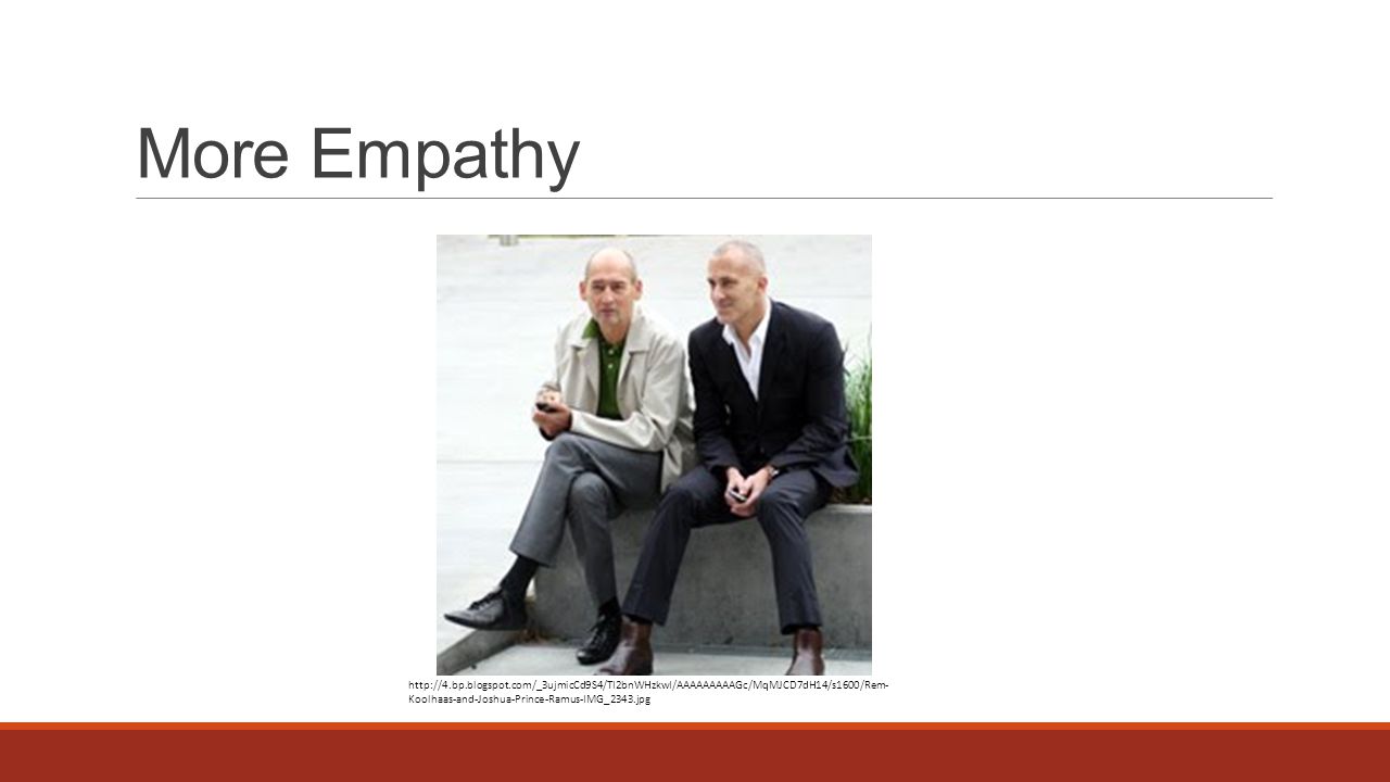 More Empathy