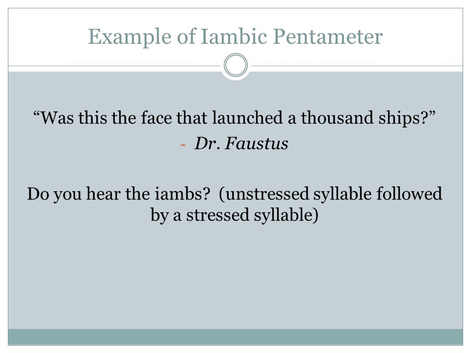 Example of Iambic Pentameter