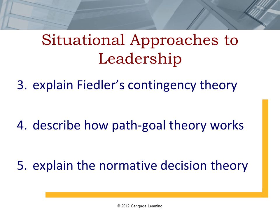 Situational Approaches to Leadership