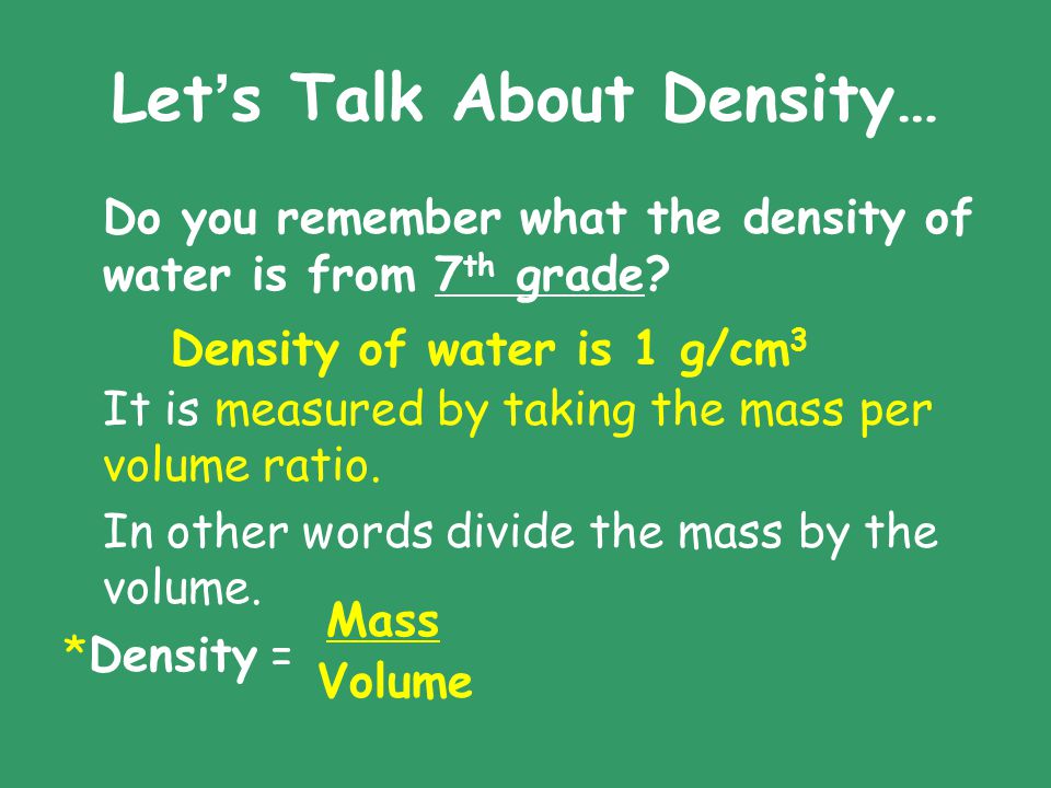 Let’s Talk About Density…