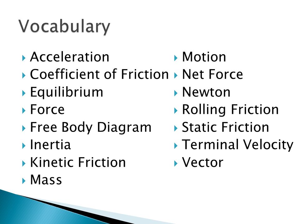 Vocabulary Acceleration Coefficient of Friction Equilibrium Force