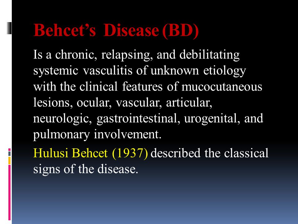 Behcet’s Disease (BD)