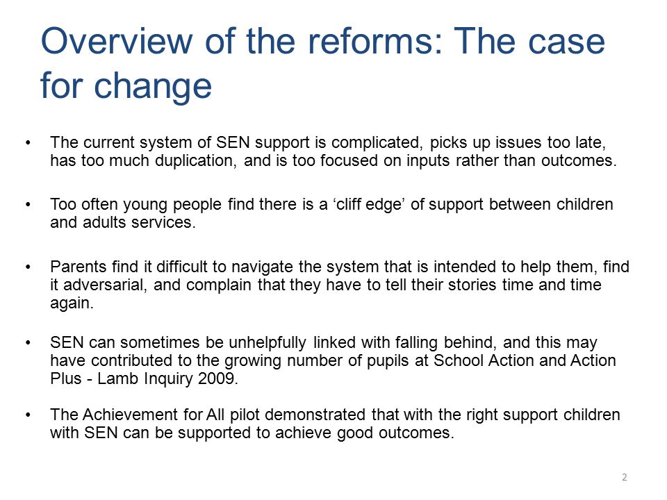 Overview of the reforms: The case for change