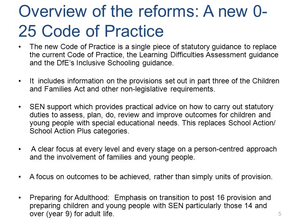 Overview of the reforms: A new 0-25 Code of Practice