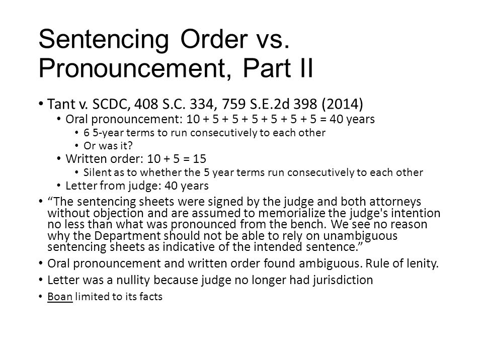 Sentencing Order vs. Pronouncement, Part II