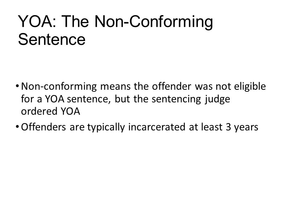 YOA: The Non-Conforming Sentence