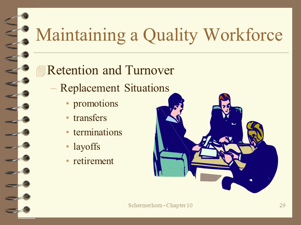 Maintaining a Quality Workforce