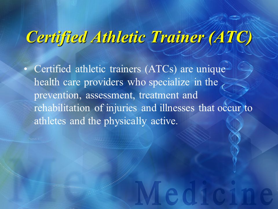 Certified Athletic Trainer (ATC)