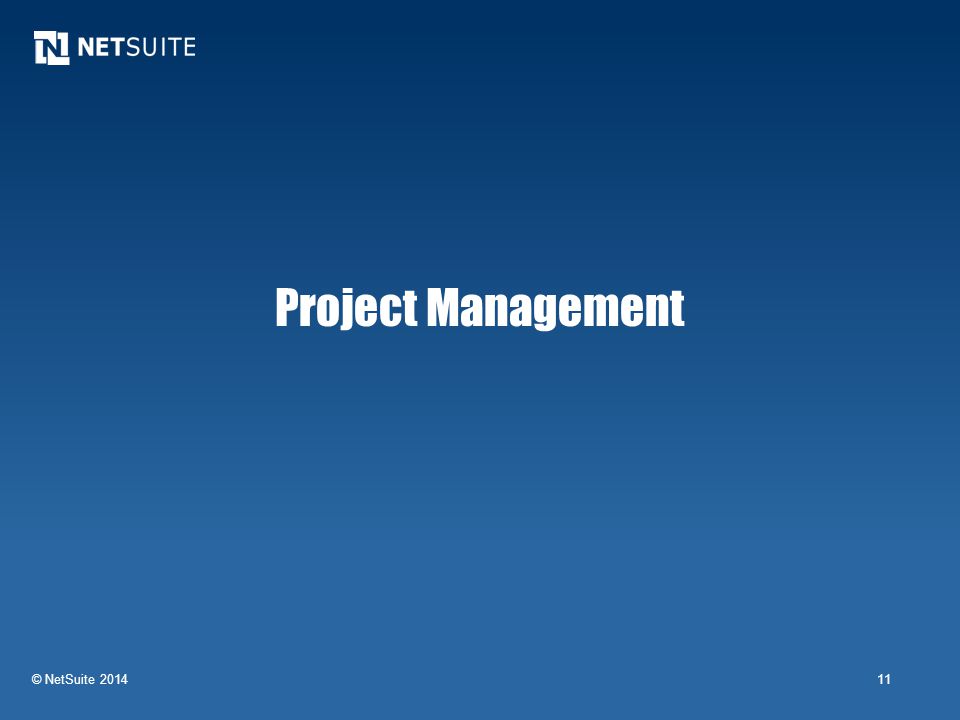 Project Management © NetSuite