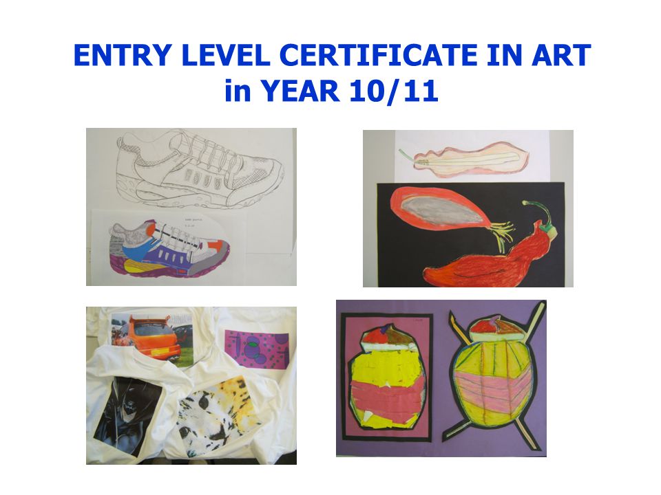 ENTRY LEVEL CERTIFICATE IN ART in YEAR 10/11