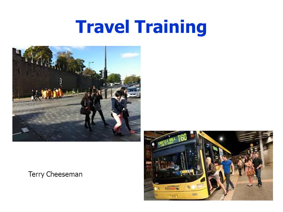 Travel Training Terry Cheeseman
