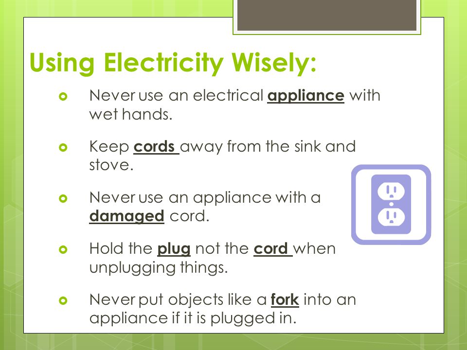 Using Electricity Wisely: