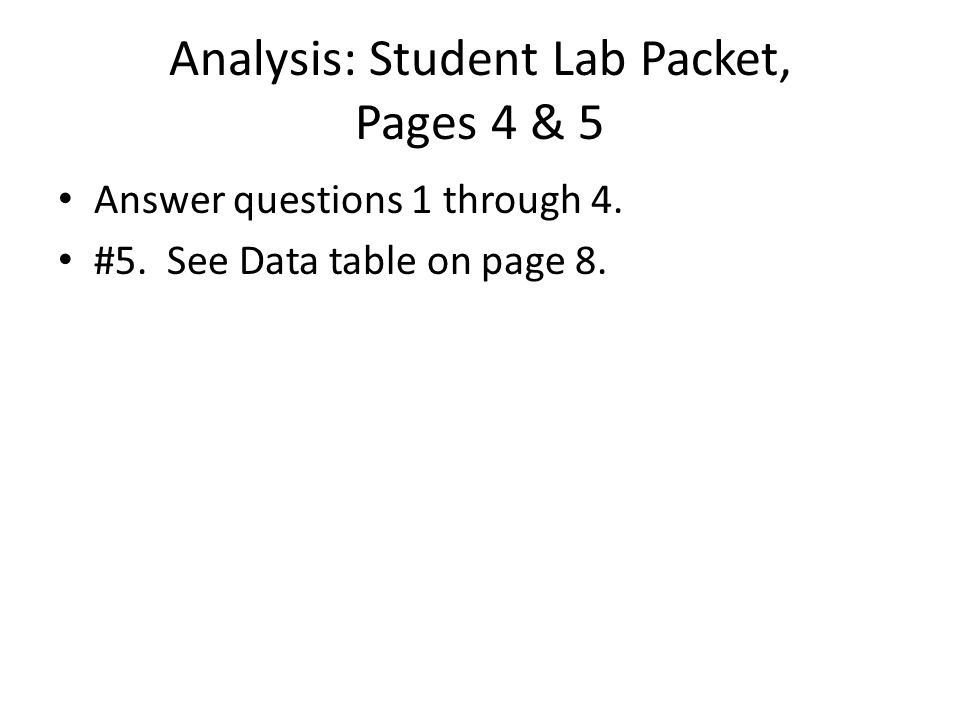Analysis: Student Lab Packet, Pages 4 & 5