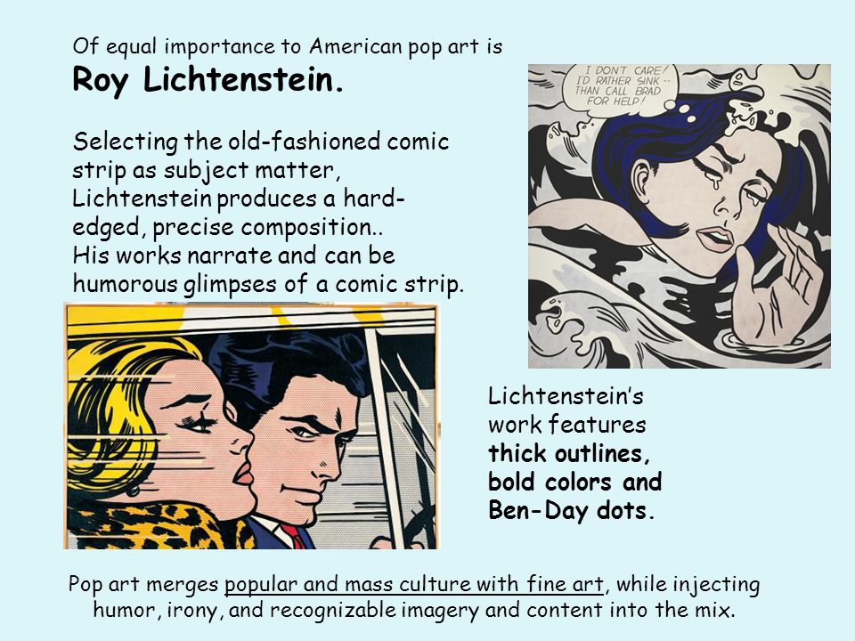Of equal importance to American pop art is