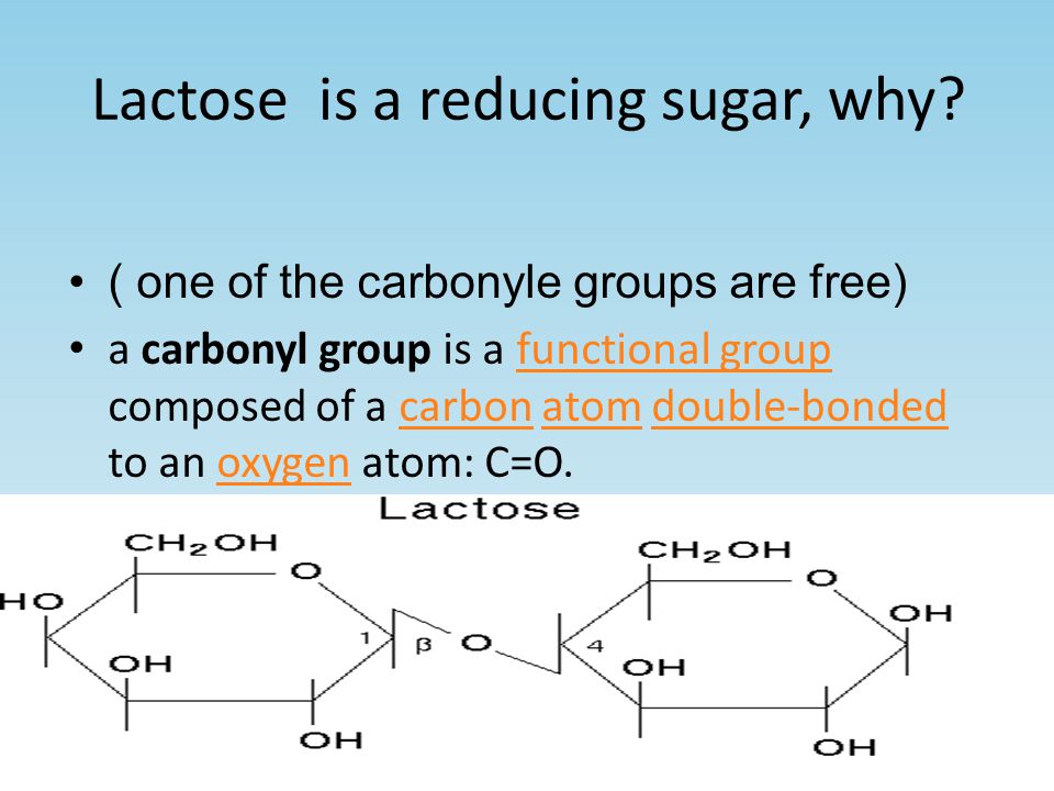 Lactose is a reducing sugar, why