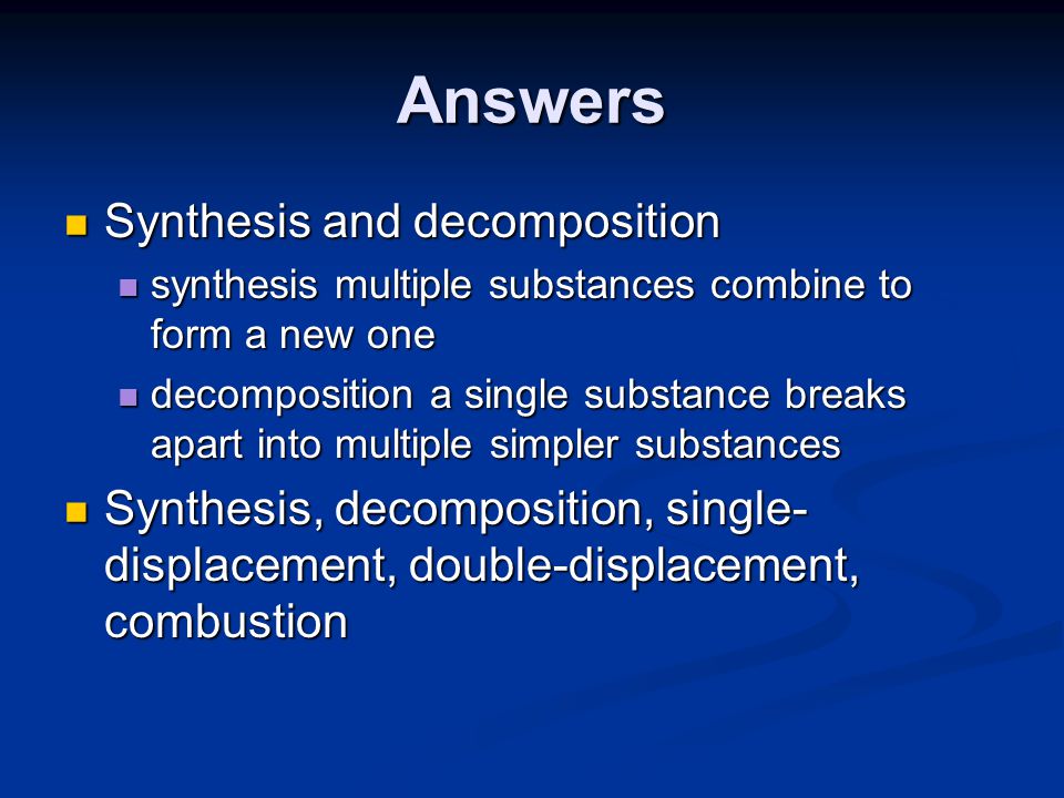 Answers Synthesis and decomposition