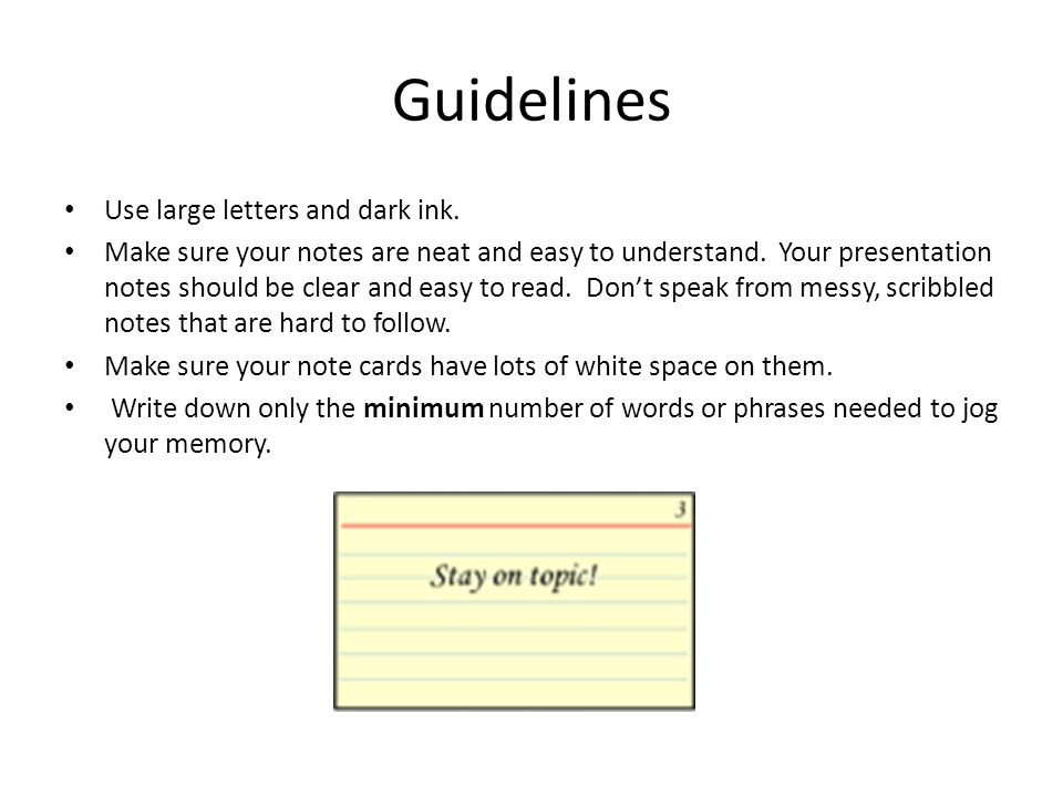 Guidelines Use large letters and dark ink.