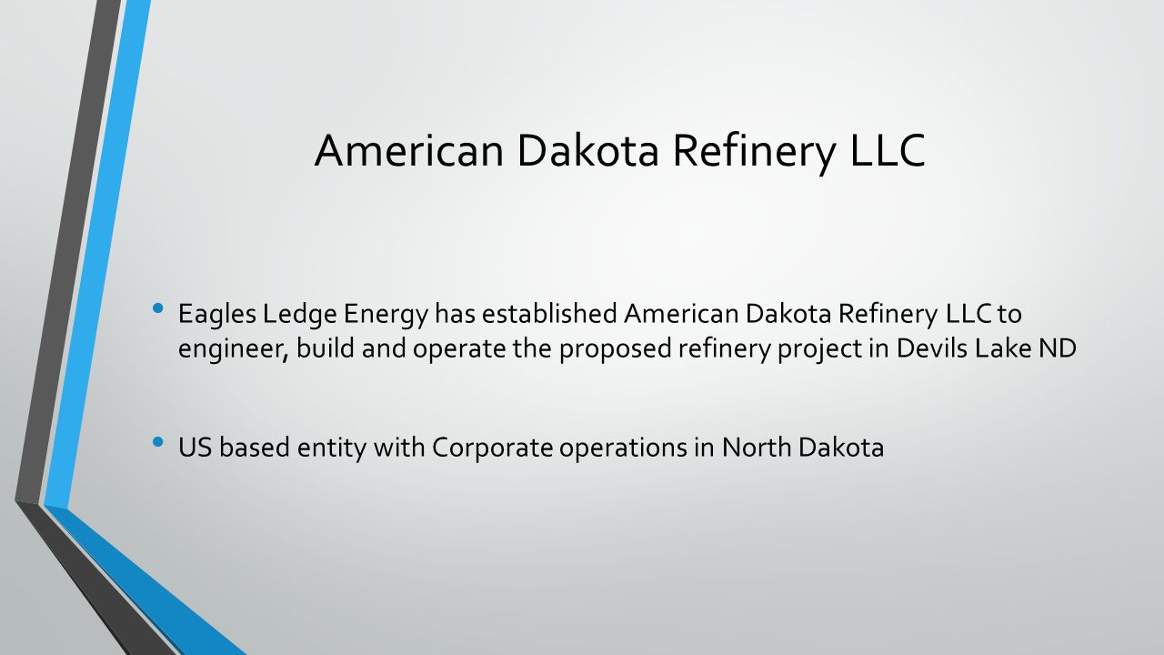 American Dakota Refinery LLC