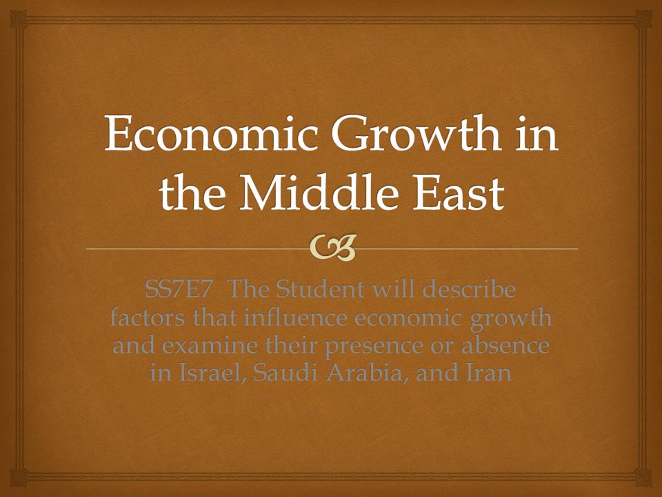 Economic Growth in the Middle East