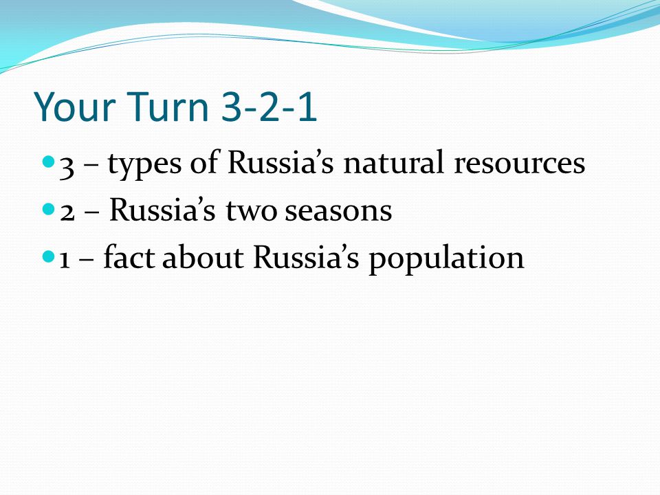 Your Turn – types of Russia’s natural resources