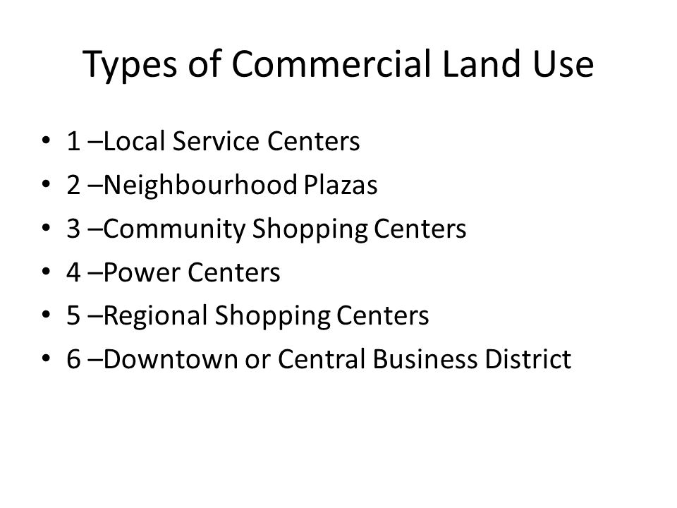 Types of Commercial Land Use