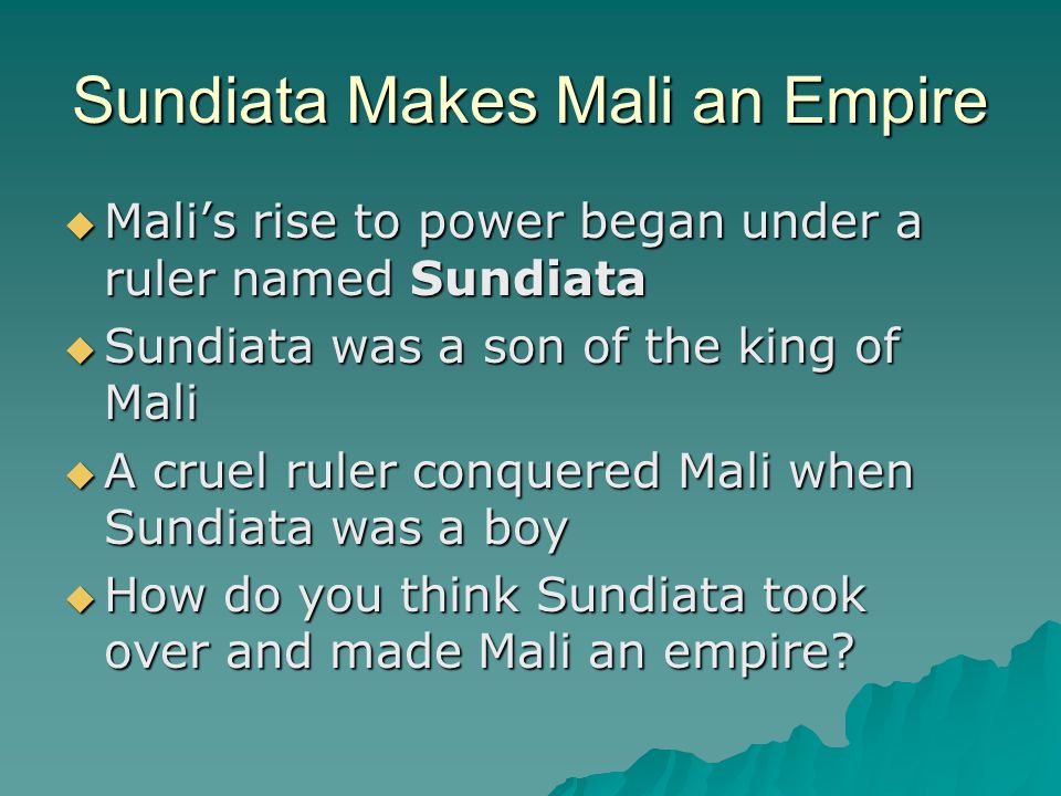Sundiata Makes Mali an Empire