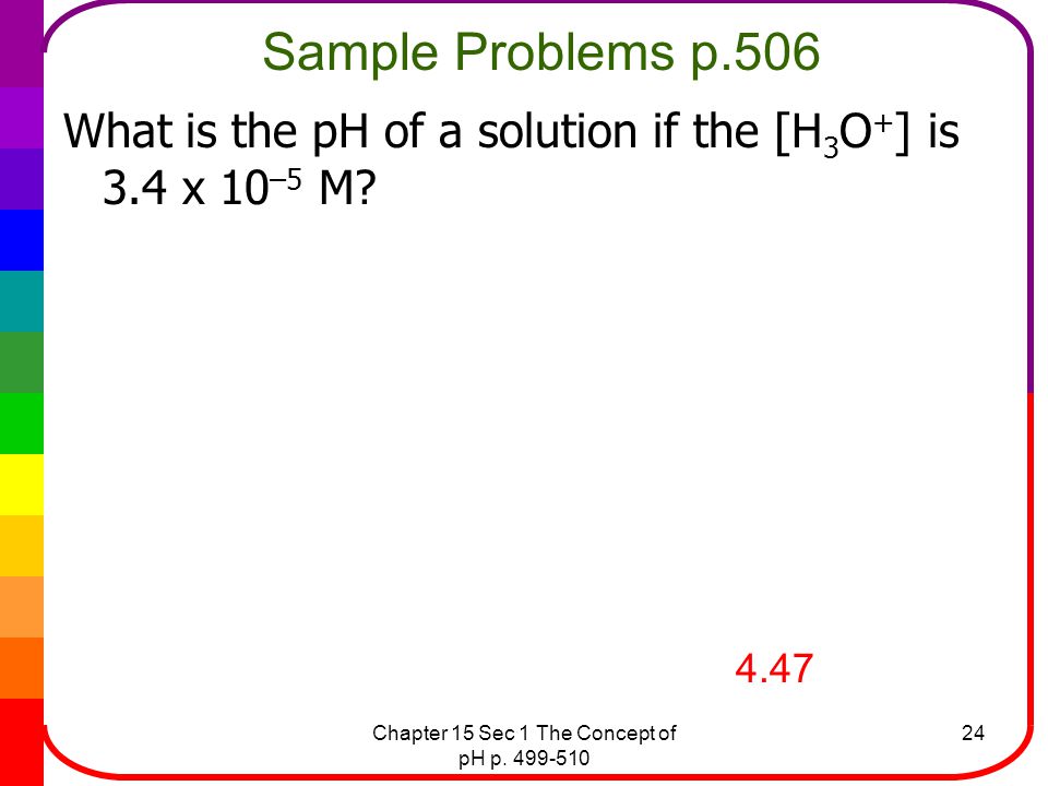 Chapter 15 Sec 1 The Concept of pH p