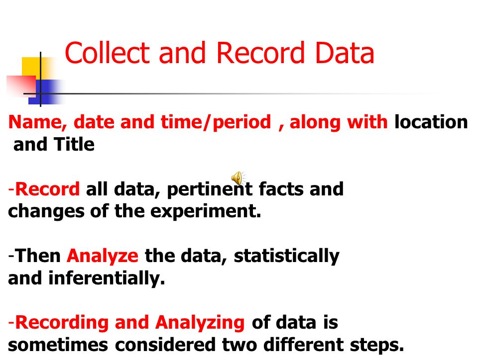 Collect and Record Data