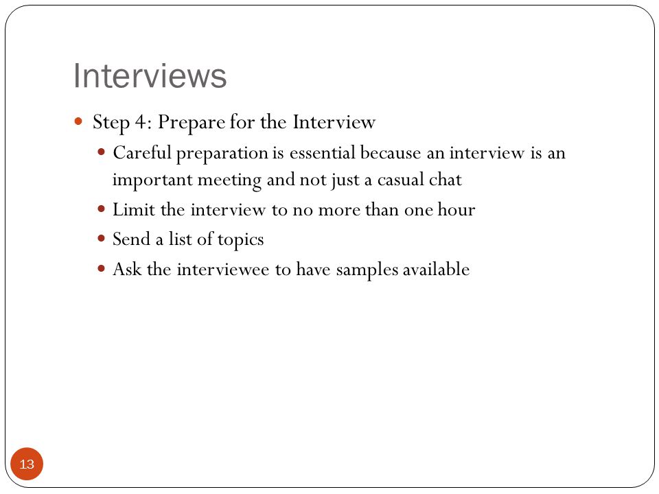 Interviews Step 4: Prepare for the Interview