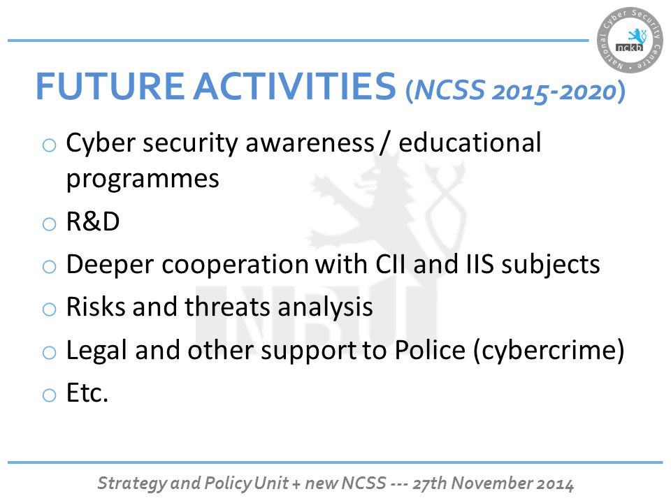 FUTURE ACTIVITIES (NCSS )