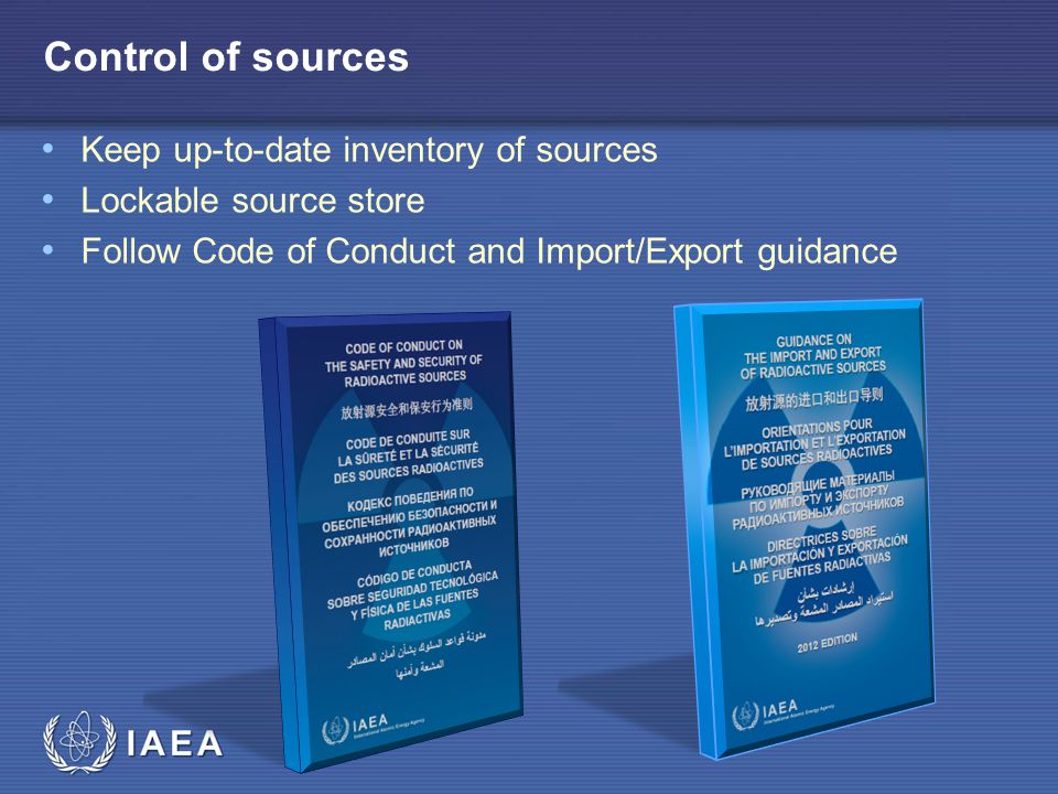 Control of sources Keep up-to-date inventory of sources