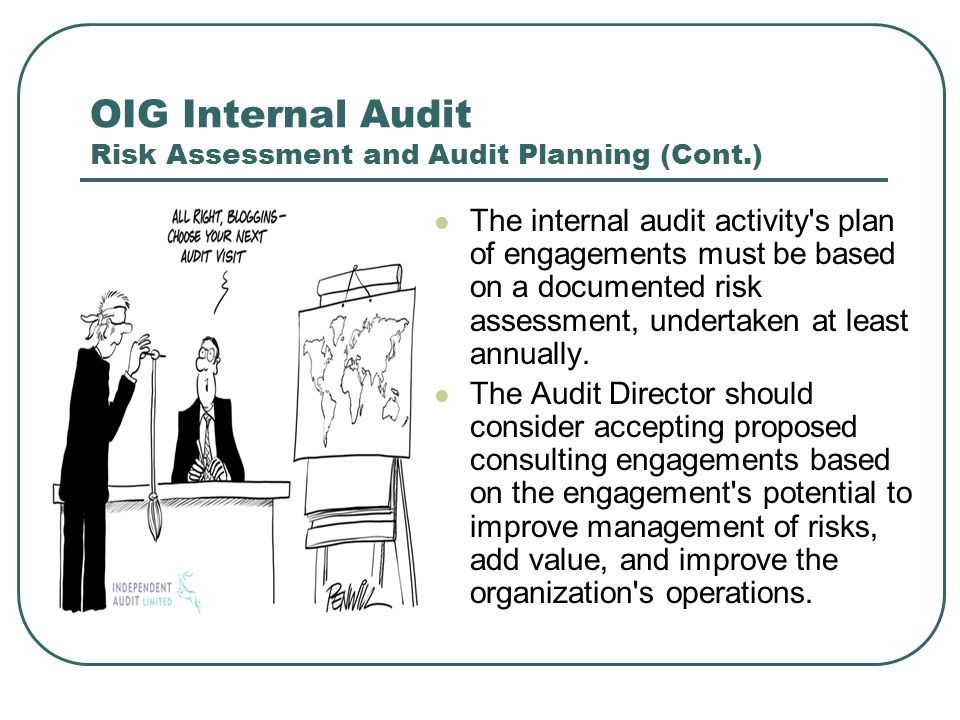 OIG Internal Audit Risk Assessment and Audit Planning (Cont.)