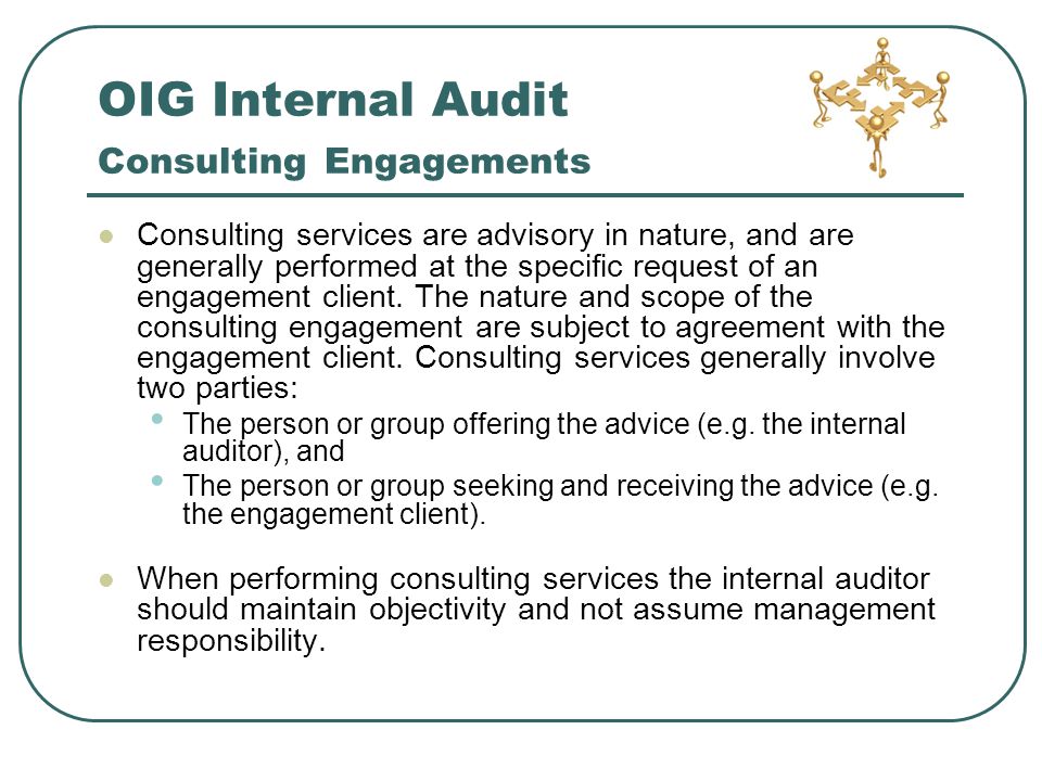 OIG Internal Audit Consulting Engagements