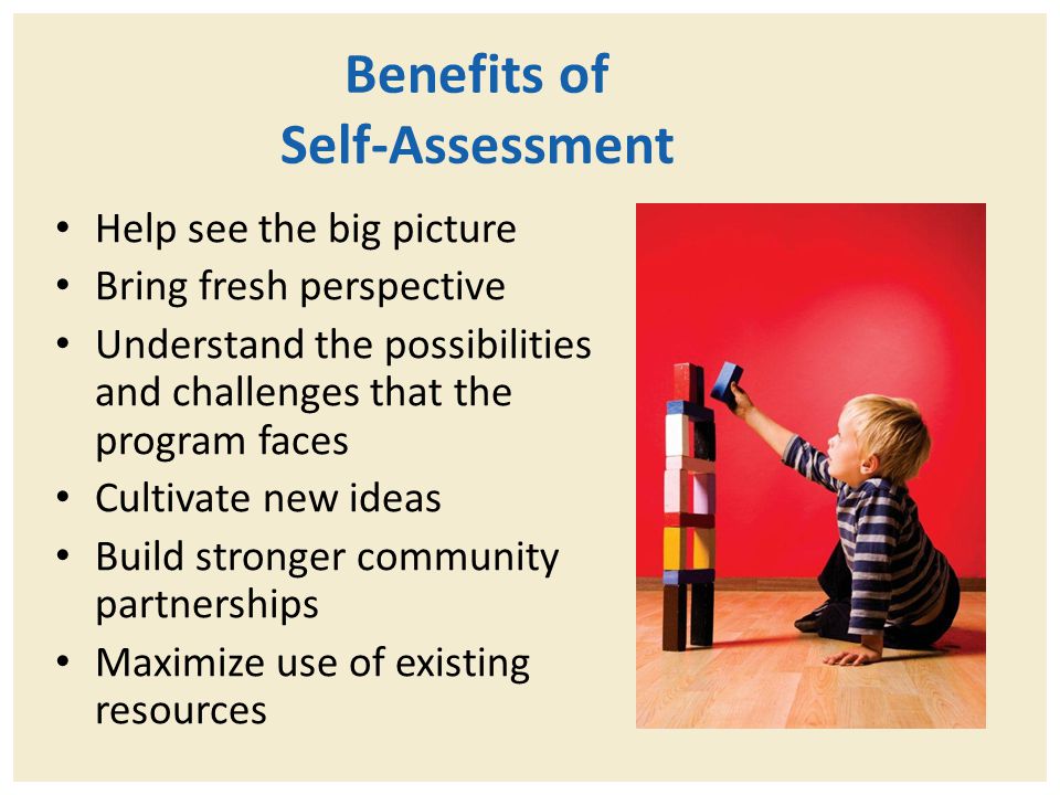 Benefits of Self-Assessment