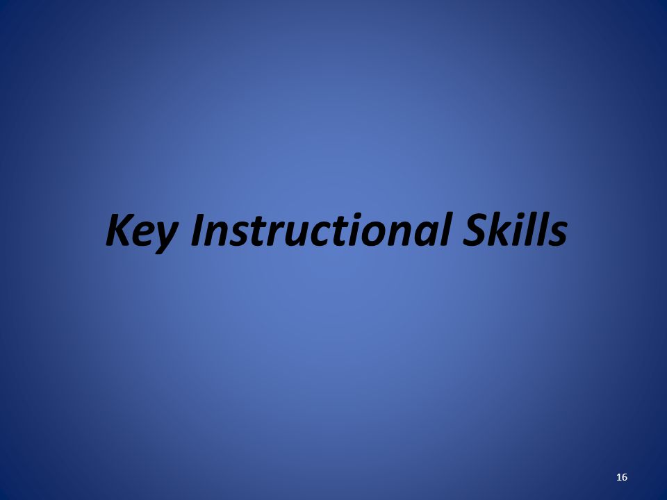 Key Instructional Skills