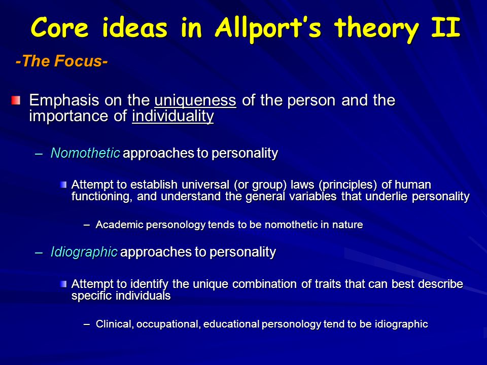 Traits Theories I Gordon Allport S Humanistic Traits Theory As