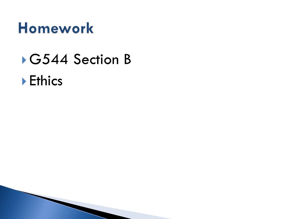 Homework G544 Section B Ethics