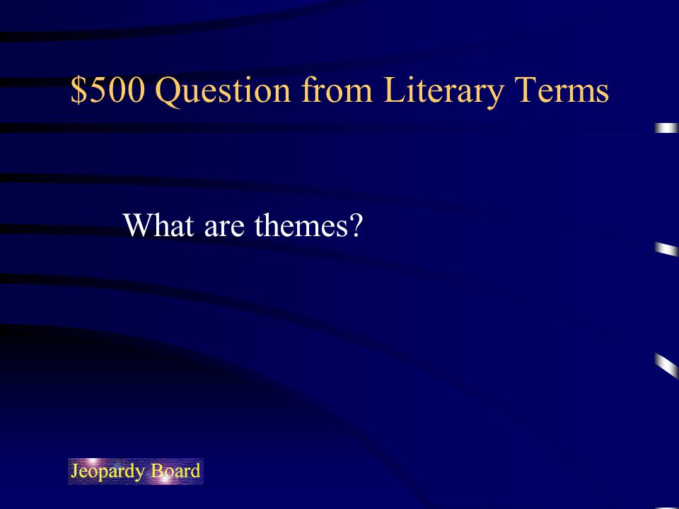 $500 Question from Literary Terms