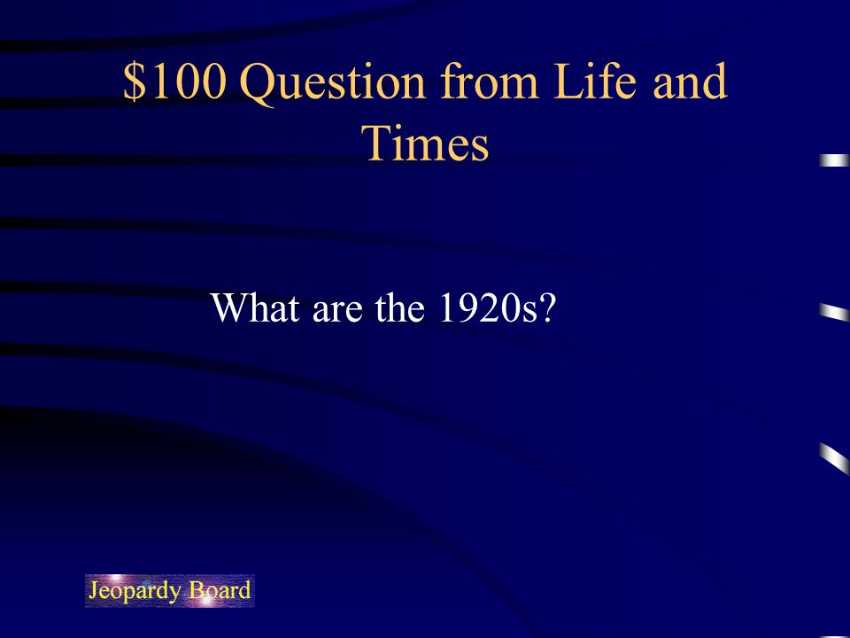 $100 Question from Life and Times