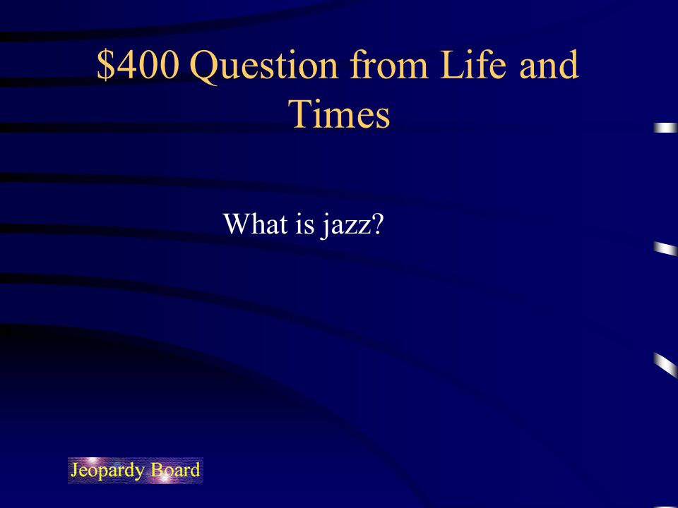 $400 Question from Life and Times