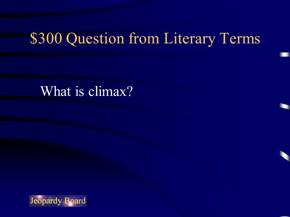 $300 Question from Literary Terms