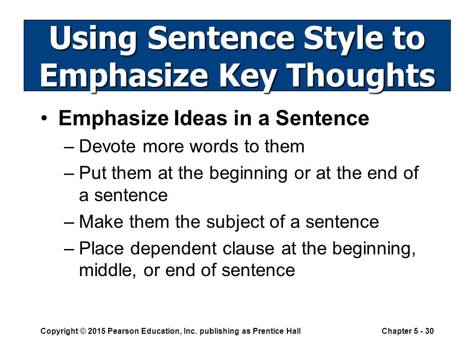 Using Sentence Style to Emphasize Key Thoughts