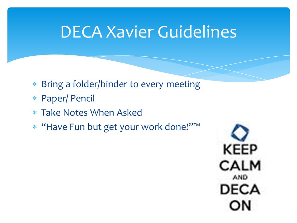 DECA Xavier Guidelines