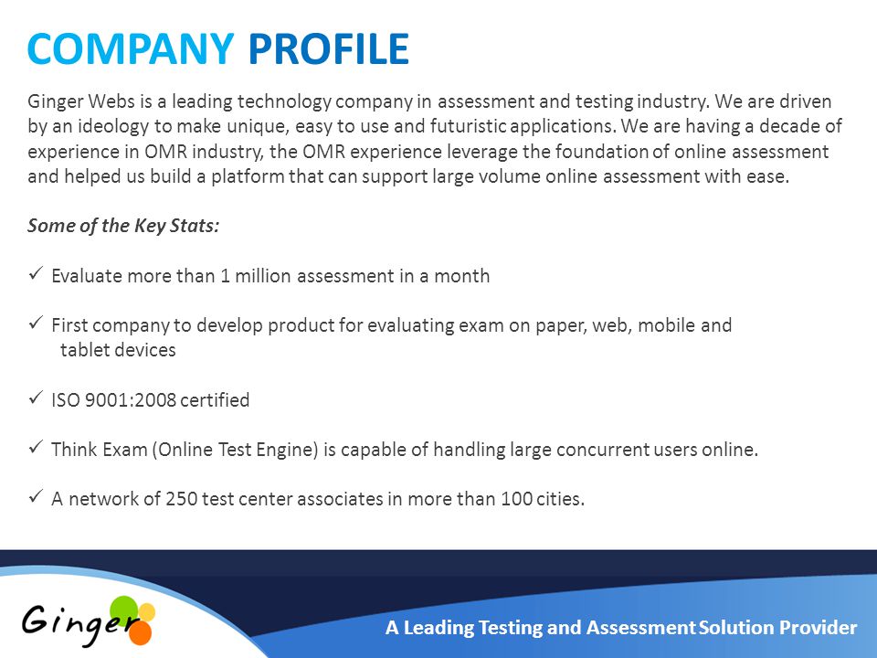 COMPANY PROFILE A Leading Testing and Assessment Solution Provider
