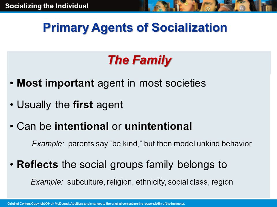 why is family an important agent of socialization