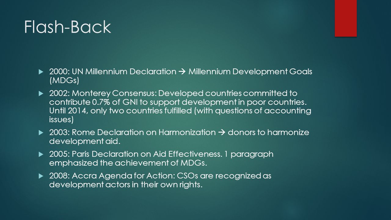 Flash-Back 2000: UN Millennium Declaration  Millennium Development Goals (MDGs)