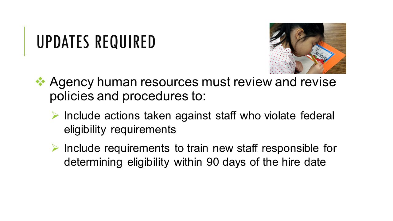 04/17/2015 Updates required. Agency human resources must review and revise policies and procedures to:
