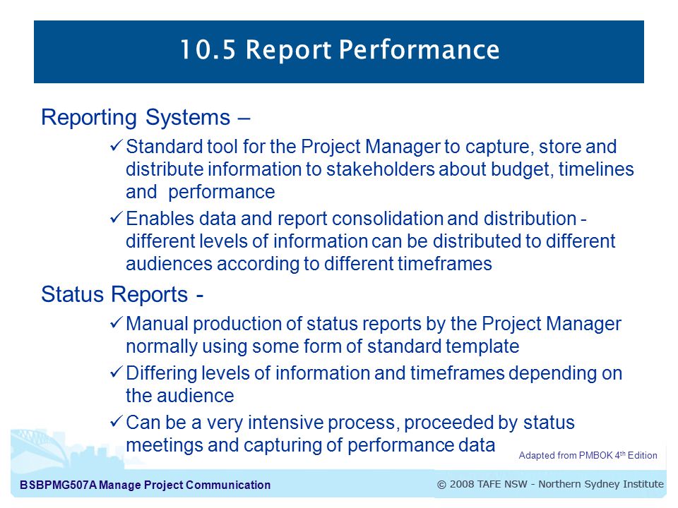 10.5 Report Performance Reporting Systems – Status Reports -