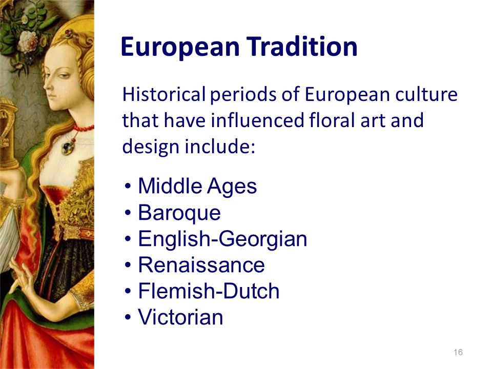 History and traditions